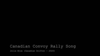 Canadian Convoy Rally Song.mp4