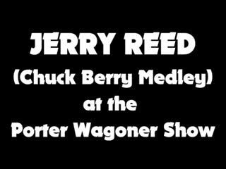Jerry Reed - Chuck Berry Medley.mp4