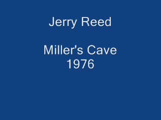 Jerry Reed - Miller's Cave.mp4