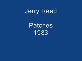 Jerry Reed - Patches.mp4
