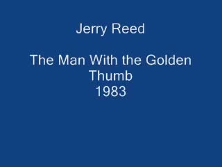 Jerry Reed - The Man With the Golden Thumb.mp4