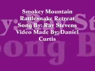 Ray Stevens - Smokey Mountain Rattlesnake Retreat.mp4