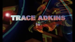 Trace Adkins - Honky Tonk Badonkadonk.mp4